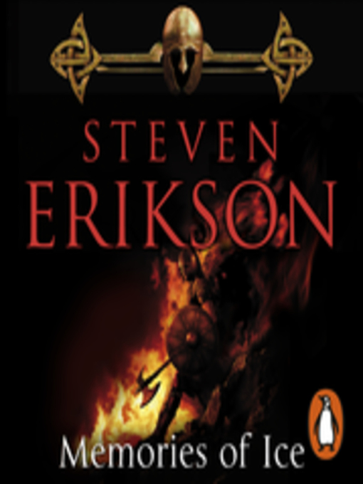 Title details for Memories of Ice by Steven Erikson - Wait list